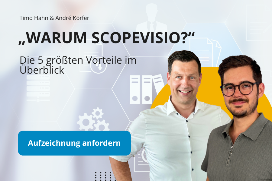 Webinar Aufzeichnung - Warum Scopevisio -  Top 5 Vorteile