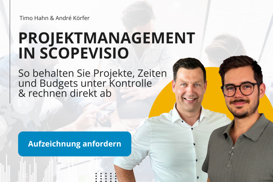 Webinar Aufzeichnung -Projektmanagement in Scopevisio